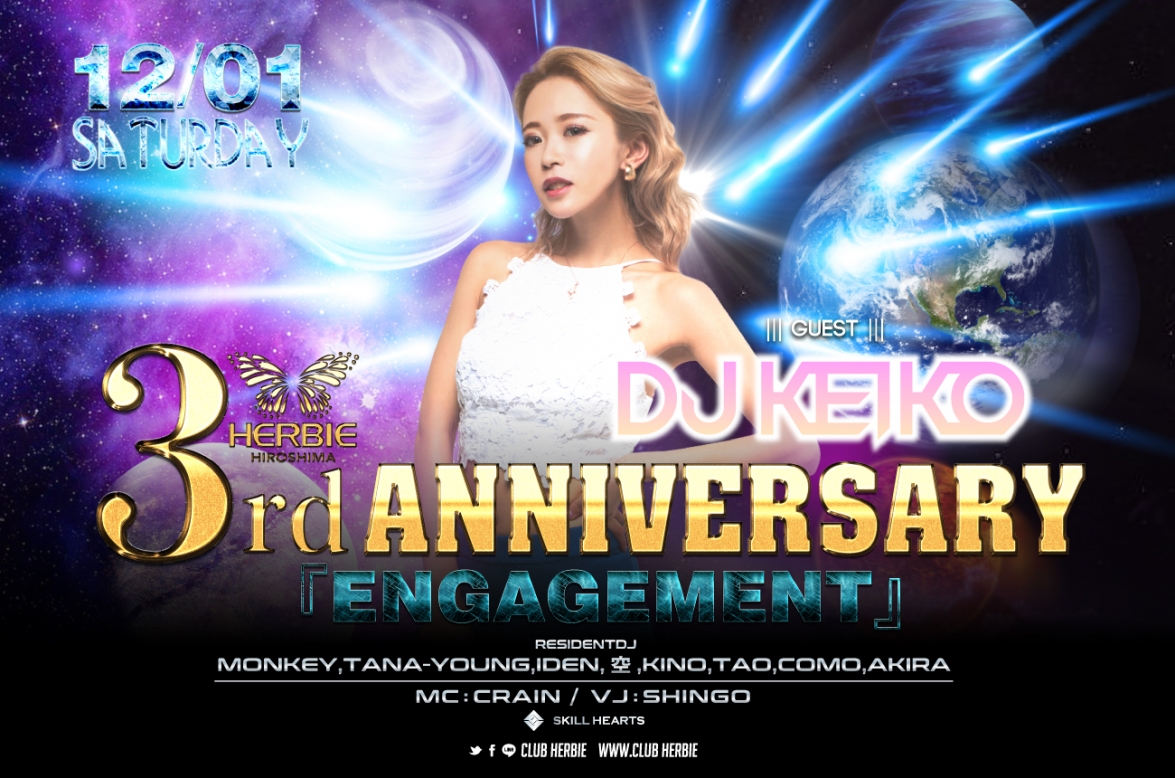 「ENGAGEMENT」HERBIE 3rd ANNIVERSARY PARTY !!